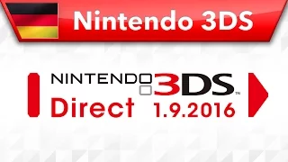 Nintendo 3DS Direct - 01.09.2016