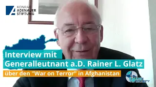 Interview mit Generalleutnant a.D. Rainer Lutz Glatz über den Afghanistan-Einsatz