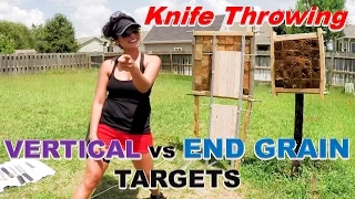 Vertical Grain vs. End Grain Target for Knife Throwing