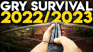 Top 15 Nadchodzące gry Survival 2022 - 2023 | Best SURVIVAL Games of 2022 PC/PS4/PS5/XBOX ONE/XSX