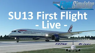 SU13 B787 FIRST FLIGHT - How's the NEW UPDATE? | Real Airline Pilot