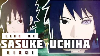 Life of Sasuke Uchiha in Hindi || Naruto