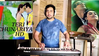 Teri chunariya dil le gayi || Cover  music keyboard Hindi songs