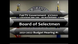 Board of Selectmen Budget Hearing #1 Part 1 Link t Agenda Below