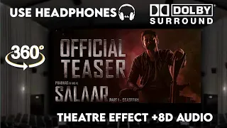 Salaar Teaser ||Theatre Experience Dolby  Surround  sound  8D Audio || Prabhas , Shruthi Haasan