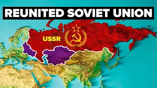 What If the Soviet Union Reunited Today?