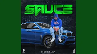 Sauce (feat. Chronic Law)