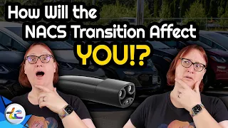 What The Transition From CCS to NACS Will Mean For YOU
