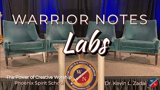 Warrior Notes Labs with Kevin Zadai