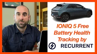 Is Your Ioniq 5 Battery Healthy? Find Out with Recurrent's Free Monthly Reports