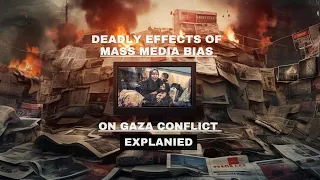 Collective mass media bias and its effects on the Gaza conflict
