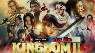 🔴 Kemenangan gemilang seorang budak untuk menjadi Jenderal ❗alur film KINGDOM 2‼️Wow