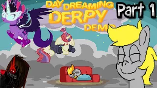 Let's Insanely Play Day Dreaming Derpy Demo Part 1: Moondancer's Realization