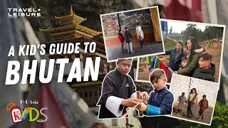 Seb and Max’s 8 Great Things for Kids to Do in Bhutan!