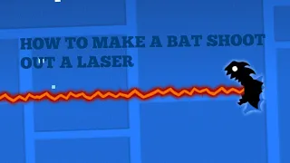 [GD] How to make a bat shoot out a laser. [Creator Tutorials #3]