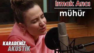 Irmak Arıcı – Mühür #KaradenizAkustik