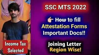 How to fill Attestation Forms | SSC MTS 2022 Income Tax Mumbai | Region wise joining letters