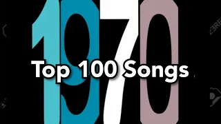 Top 100 Songs Of 1970