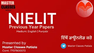 NIELIT Previous Year Papers | Download from Telegram MASTER CLASSES PATIALA | Call 7707800072