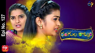 Rangula Ratnam | 13th April 2022 | Full Episode No 127 | ETV Telugu