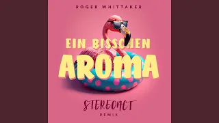 Ein bisschen Aroma (Stereoact Remix)