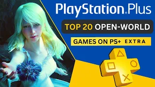 Top 20 Open World Games on PlayStation Plus Extra | 2023