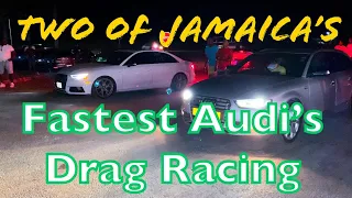 Two Of Jamaica’s Fastest Audi’s Drag Racing and more…