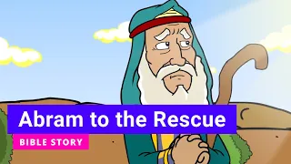 Bible story "Abram to the Rescue" | Primary Year B Quarter 1 Episode 3 | Gracelink