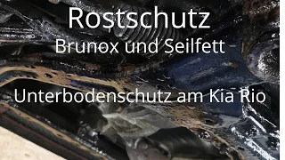 Rostschutz Unterbodenschutz mit Brunox und Seilfett an Rostiger Achse / Kia Rio Unterbodenschutz