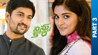 Ninnu Kori Telugu Full Movie | Nani | Nivetha Thomas | Aadhi Pinisetty | Part 3 | Telugu New Movies