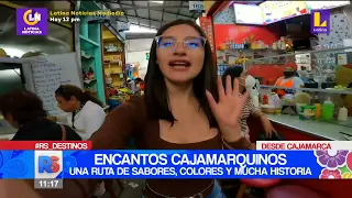 🔴 #ReporteSemanal | Encantos Cajamarquinos, una ruta de sabores, colores y mucha historia.