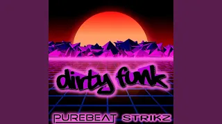 Dirty Funk (Radio Edit)