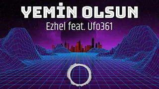 Ezhel - Yemin Olsun feat. Ufo361 (Slowed + Bass Boosted)