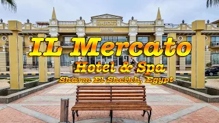 IL Mercato Hotel Sharm el Sheikh