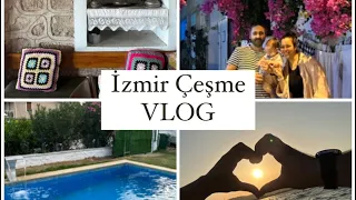 İzmir•Urla•Çeşme•Alaçatı Vlog 🩷🌊