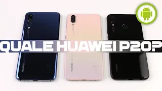 HUAWEI P20 vs P20 PRO vs P20 LITE: CONFRONTO in famiglia