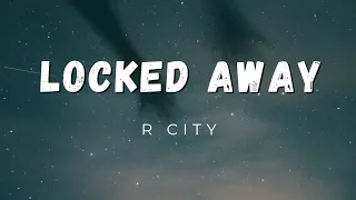 locked away | R city | lyrics video #viral #lyrics #music  #musiclyrics