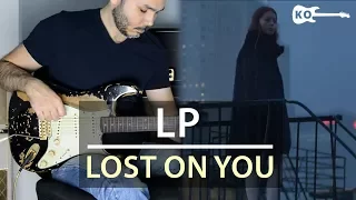 LP - Lost On You - Electric Guitar Cover by Kfir Ochaion