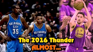 How The 2016 OKC Thunder ALMOST Made History!