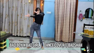 Badshah - Bad Boy x Bad Girl | DANCE COVER | Nikhita Gandhi | Trending Dance Party Hit 2021