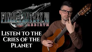 Listen to the Cries of the Planet (Final Fantasy VII) | Classical Guitar Cover