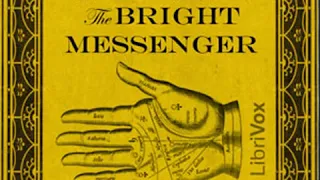 The Bright Messenger by Algernon BLACKWOOD read by Mark Nelson Part 2/3 | Full Audio Book