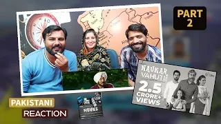 Reaction: Naukar Vahuti Da Full Movie | Part 2 | Pakistani Reaction