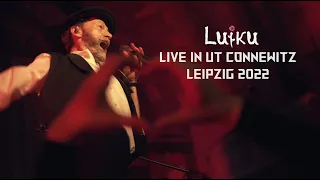 Luiku — Oj, Jezus Marija! (live in UT Connewitz, Leipzig 2022)