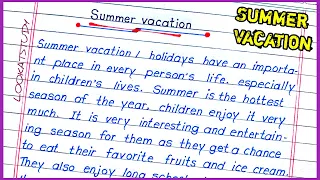 How to Write on Essay on Summer Vacation in English | my summer vacation