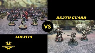 Horus Heresy Warhammer 30k - Militia vs Death Guard 3000 points