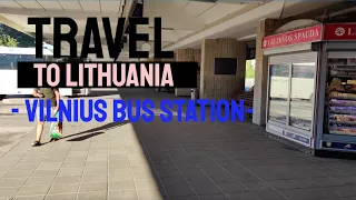 Travel to Lithuania - Vilnius - 4K - Bus station - 2022