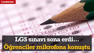 LGS sınavı sona erdi... Sınav çıkışı öğrenciler mikrofona konuştu