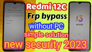 Redmi 12C frp unlock MiUi 13 / Redmi 12C frp bypass new security 2023 / Redmi 22120RN86G frp bypass