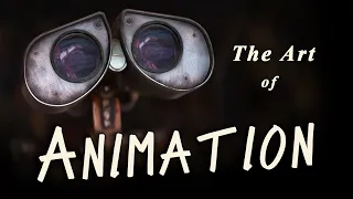 The Art of Animation | a video essay